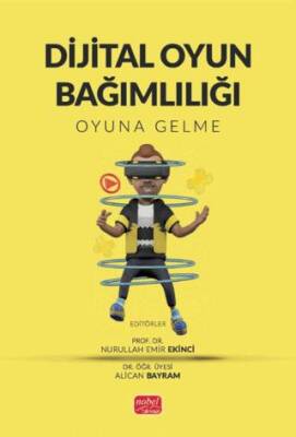 Dijital Oyu Bağımlılığı-Oyuna Gelme - 1