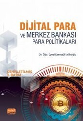 Dijital Para ve Merkez Bankası Para Politikaları - Nobel Bilimsel Eserler