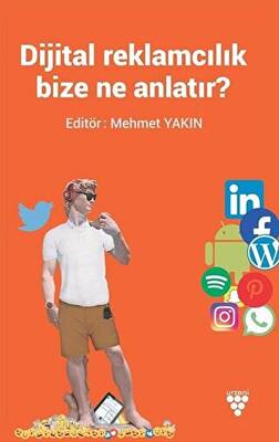 Dijital Reklamcılık Bize Ne Anlatır? - 1