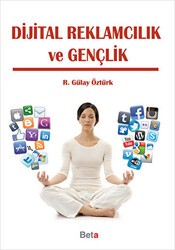 Dijital Reklamcılık ve Gençlik - Beta Yayınevi