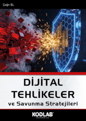 Dijital Tehlikeler ve Savunma Stratejileri - Kodlab Yayın Dağıtım
