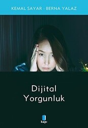 Dijital Yorgunluk - Kapı Yayınları