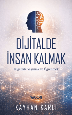 Dijitalde İnsan Kalmak - 1
