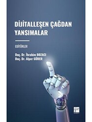 Dijitalleşen Çağdan Yansımalar - Gazi Kitabevi