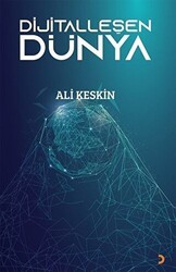 Dijitalleşen Dünya - Cinius Yayınları