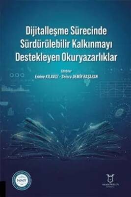 Dijitalleşme Sürecinde Sürdürülebilir Kalkınmayı Destekleyen Okuryazarlıklar - 1