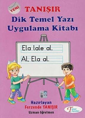 Tanışır Yayınları Dik Temel Yazı Uygulama Kitabı - 1