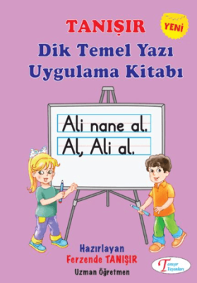 Tanışır Yayınları Dik Temel Yazı Uygulama Kitabı - 1