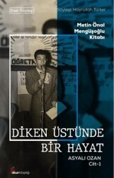 Diken Üstünde Bir Hayat Asyalı Ozan Cilt-1 - Okur Kitaplığı