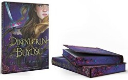 Dikenlerin Büyüsü - Yan Boyamalı Özel Baskı - Ephesus Yayınları