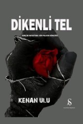 Dikenli Tel - Son Adım Yayınları