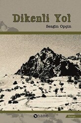 Dikenli Yol - Name Yayınları