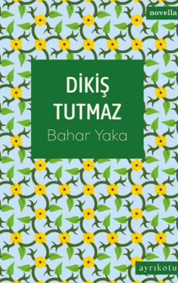 Dikiş Tutmaz - 1