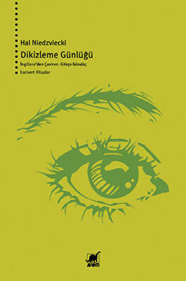 Dikizleme Günlüğü - 1