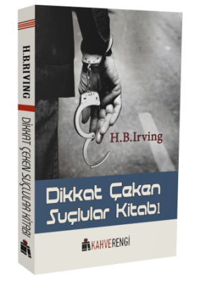 Dikkat Çeken Suçlular Kitabı - 1