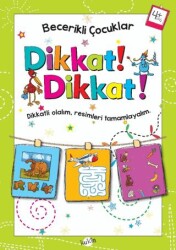 Dikkat Dikkat 4 Yaş - Becerikli Çocuklar - Kukla Yayınları