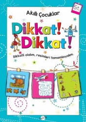 Dikkat Dikkat 5 Yaş - Akıllı Çocuklar - Kukla Yayınları