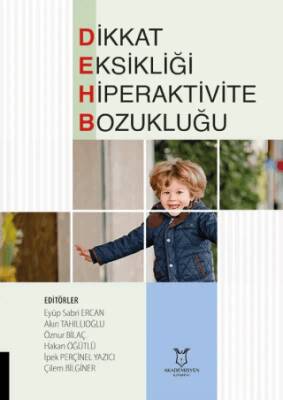 Dikkat Eksikliği Hiperaktivite Bozukluğu - 1