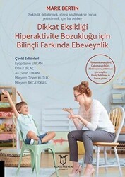 Dikkat Eksikliği Hiperaktivite Bozukluğu İçin Bilinçli Farkında Ebeveynlik - Akademisyen Kitabevi