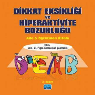 Dikkat Eksikliği ve Hiperaktivite Bozukluğu - 1