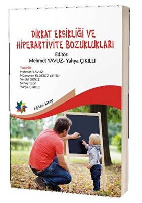 Dikkat Eksikliği ve Hiperaktivite Bozuklukları - 1
