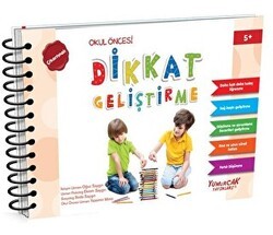 Dikkat Geliştirme - Okul Öncesi - 5 Yaş - Yumurcak Yayınları