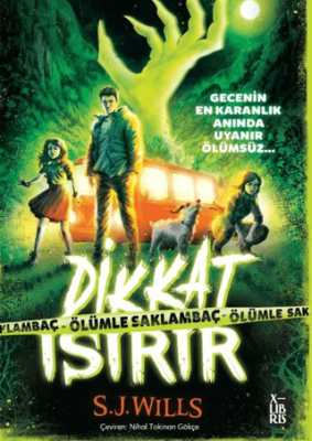 Dikkat Isırır - Ölümle Saklambaç - 1
