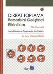 Dikkat Toplama Becerisini Geliştirici Etkinlikler - Okulöncesi - Anı Yayıncılık