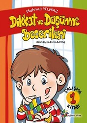 Dikkat ve Düşünme Becerileri 1 - Eğiten Kitap