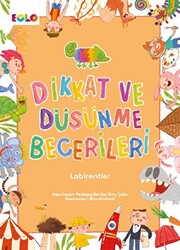 Dikkat ve Düşünme Becerileri - Labirentler - 1