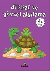 Dikkat ve Görsel Algılama +3 Yaş - Beyaz Panda Yayınları