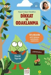 Dikkat ve Odaklanma – Çıkartmalı Kişisel Gelişim Etkinlikleri - 1001 Çiçek Kitaplar