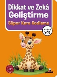 Dikkat ve Zekâ Geliştirme – Kare Kodlama - Beyaz Panda Yayınları