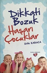 Dikkati Bozuk Haşarı Çocuklar - Arşiv