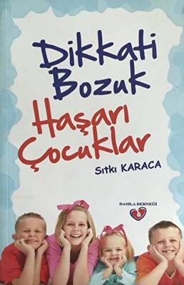 Dikkati Bozuk Haşarı Çocuklar - 1