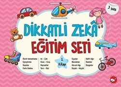 Dikkatli Zeka Eğitim Seti 1. Kitap 3 Yaş - Beyaz Balina Yayınları