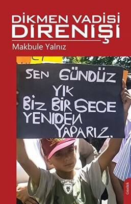 Dikmen Vadisi Direnişi - 1