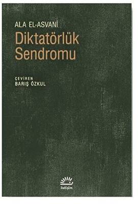 Diktatörlük Sendromu - 1