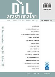 Dil Araştırmaları Uluslararası Hakemli Dergi Sayı: 28 Bahar 2021 - Bengü Yayınları