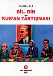 Dil, Din ve Kur’an Tartışması - Can Yayınları (Ali Adil Atalay)