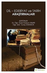 Dil - Edebiyat ve Tarih Araştırmaları - Hiperlink Yayınları