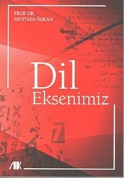 Dil Eksenimiz - Akademik Kitaplar