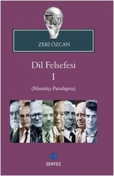 Dil Felsefesi 1 - Mantıkçı Paradigma - Sentez Yayınları