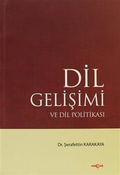 Dil Gelişimi ve Dil Politikası - Akçağ Yayınları