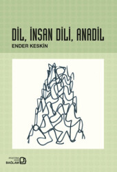 Dil, İnsan Dili, Anadil - Bağlam Yayınları