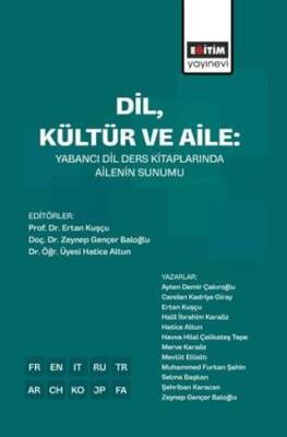 Dil, Kültür ve Aile: Yabancı Dil Ders Kitaplarında Ailenin Sunumu - 1