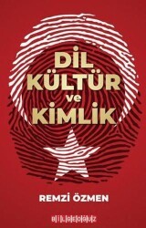 Dil Kültür ve Kimlik - 1