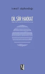 Dil Şiir Hakikat - İz Yayıncılık