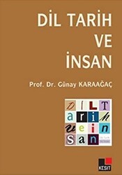 Dil Tarih ve İnsan - Kesit Yayınları