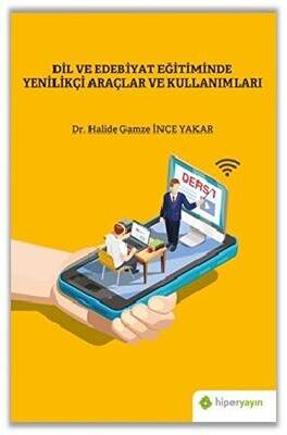 Dil ve Edebiyat Eğitiminde Yenilikçi Araçlar ve Kullanımları - 1